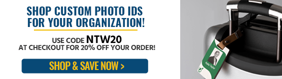 shop custom photo ids for your organization, use code ntw20 at checkout for 20% off