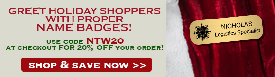 Click Here to Order Your Holiday Name Badges!